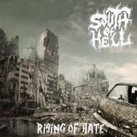 South Of Hell - Rising Of Hate